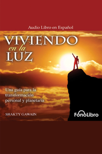 Viviendo En La Luz