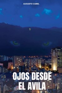 Ojos Desde El Ávila