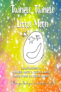 Twinkle, Twinkle Little Moon