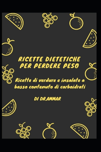 Ricette dietetiche per perdere peso