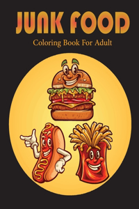 Junk Food Coloring Book For Adult