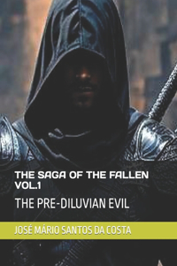 Saga of the Fallen Vol 1