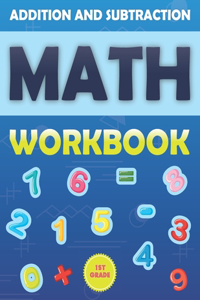 1st Grade Math Workbook Addition And Subtraction