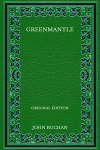 Greenmantle - Original Edition