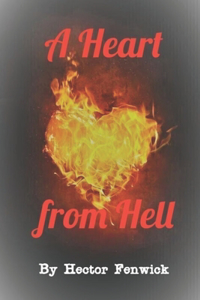 A Heart from Hell