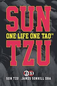 Sun Tzu One Life One Tao(tm)