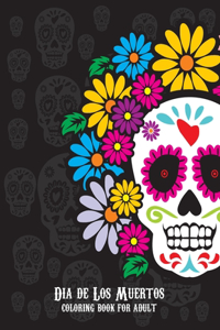 Dia De Los Muertos Coloring Book For Adult