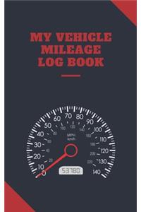 My Vehicle Mileage Log Book
