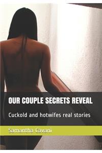 Our Couple Secrets Reveal