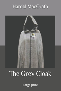 The Grey Cloak