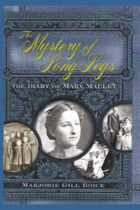 Mystery of Long Legs: The Diary of Mary Mallet