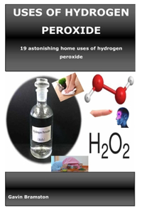 Uses of Hydrogen Peroxide