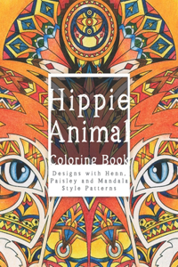 Hippie Animal - Coloring Book - Designs with Henna, Paisley and Mandala Style Patterns