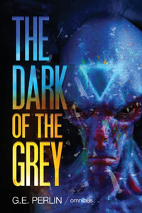 Dark of The Grey: Omnibus