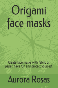 Origami face masks