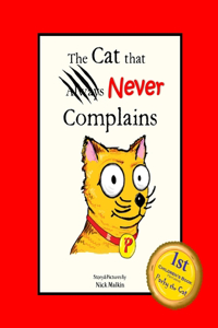 The Cat that Never Complains