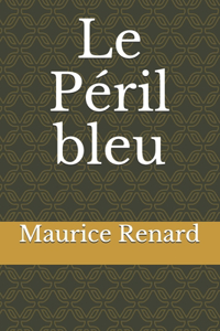 Le Péril bleu