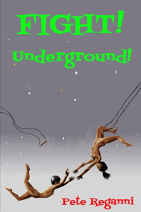 FIGHT! Underground!