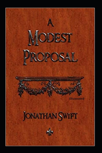 A Modest Proposal Illustrated
