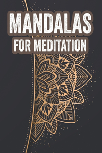 Mandalas For Meditation