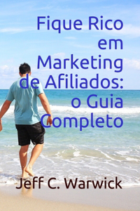 Fique Rico em Marketing de Afiliados