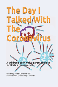 Day I Talked With The Coronavirus