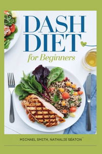 DASH DIET For Beginners