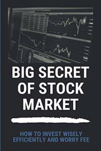Big Secret Of Stock Market