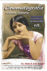 Arqueologías y recuentos de un cine perdido II