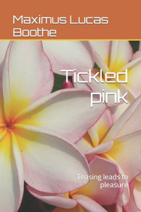 Tickled pink