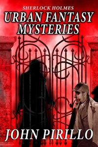 Sherlock Holmes Urban Fantasy Mysteries