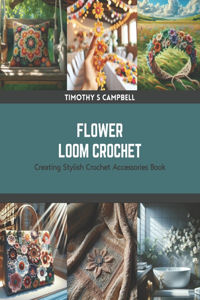 Flower Loom Crochet