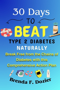 30 Days to Beat Type 2 Diabetes Naturally