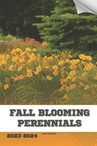 Fall Blooming Perennials