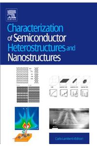 Characterization of Semiconductor Heterostructures and Nanostructures