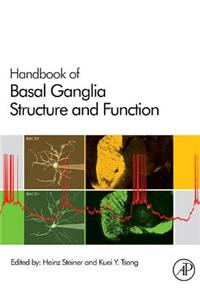 Handbook of Basal Ganglia Structure and Function