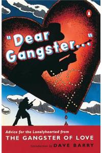 Dear Gangster...