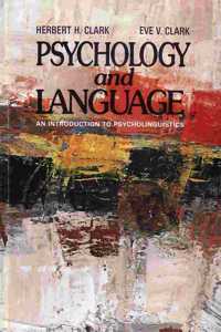 Psychology and Language: Introduction to Psycholinguistics