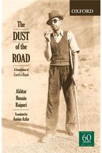 The Dust of the Road a Translation of Gard-E-Raah