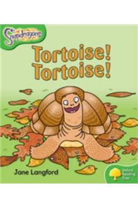 Oxford Reading Tree: Level 2: Snapdragons: Tortoise! Tortoise!
