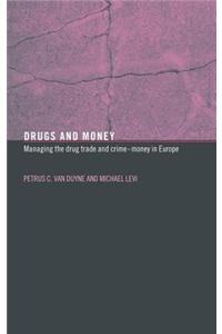 Drugs and Money