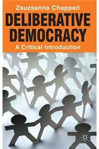 Deliberative Democracy