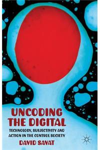 Uncoding the Digital