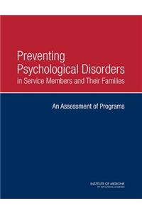Preventing Psychological Disorders in Service Members and Their Families