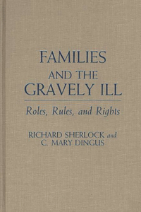 Families and the Gravely Ill