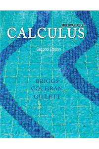 Multivariable Calculus Plus New Mylab Math with Pearson Etext-- Access Card Package