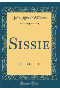 Sissie (Classic Reprint)