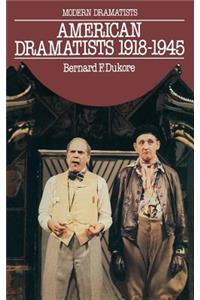 American Dramatists, 1918-45