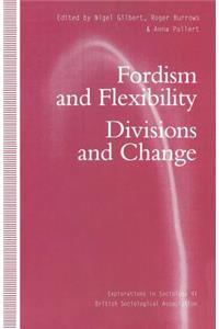 Fordism and Flexibility