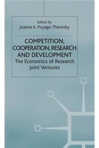 Competition, Cooperation, Research and Development